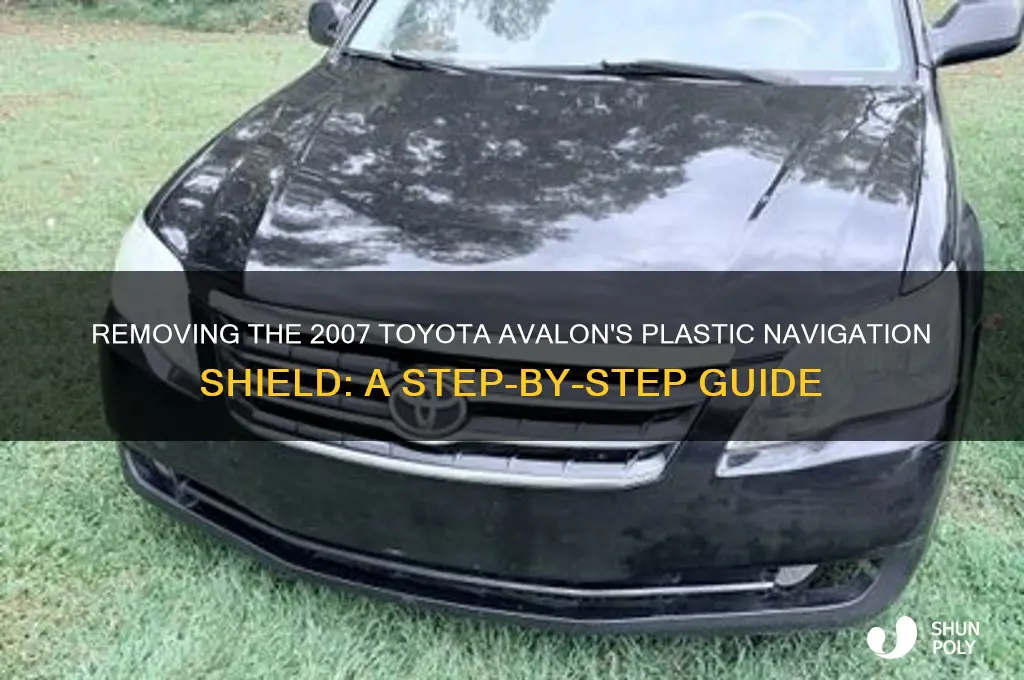 how to remove plastic navigation shield 2007 toyota avalon