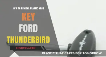 Removing Plastic Near Key on Ford Thunderbird: A Step-by-Step Guide