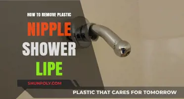 Easy Steps to Remove Plastic Nipple Shower Lip: A Quick Guide