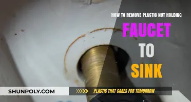Easy Steps to Remove Plastic Faucet Nut from Sink