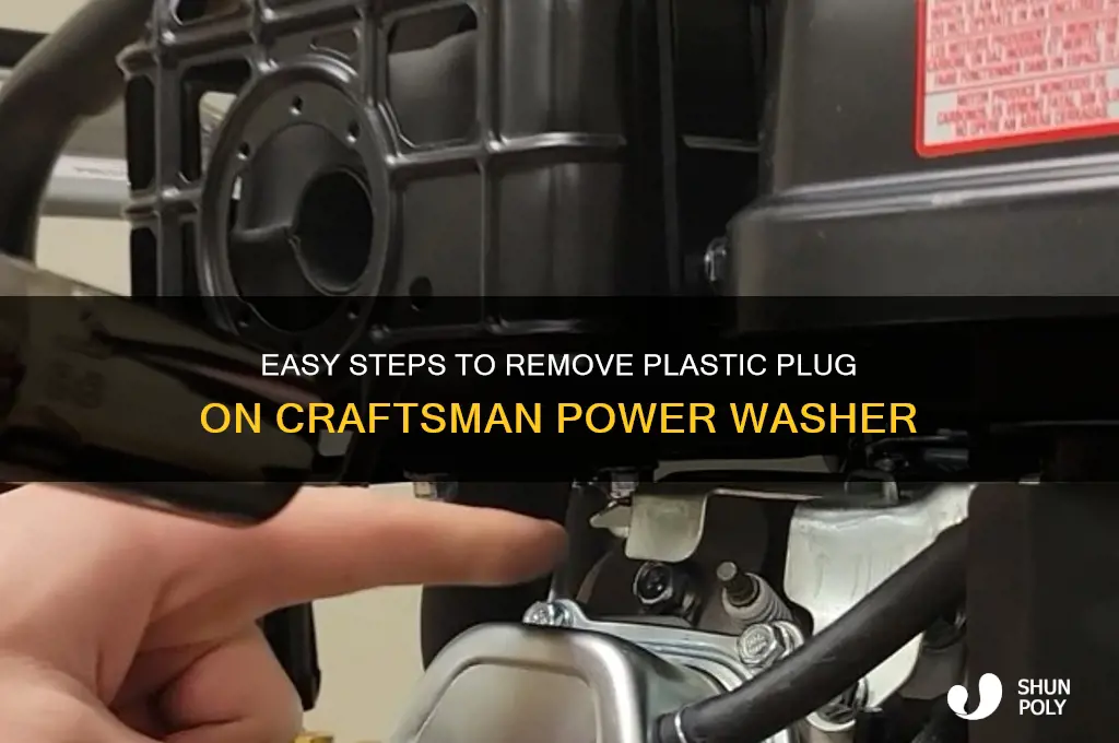 how to remove plastic plug on craftsman power washer