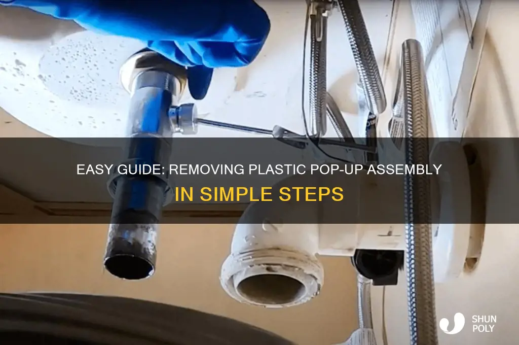 how to remove plastic pop-up assembly
