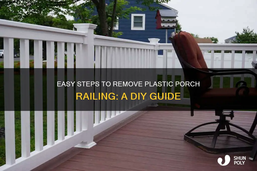how to remove plastic porxh railing