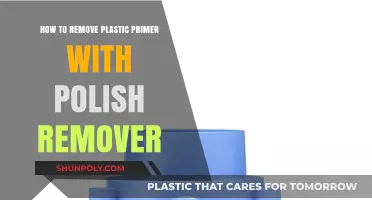 Effective Tips: Removing Plastic Primer with Polish Remover Easily