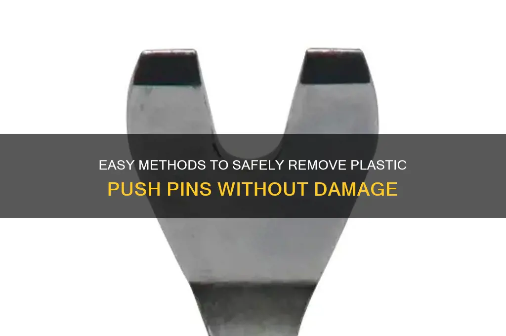 how to remove plastic push pins