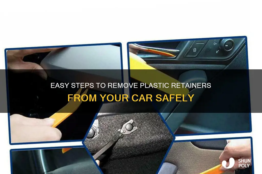 how to remove plastic retainers car