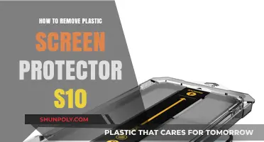 Easy Steps to Safely Remove S10 Plastic Screen Protector