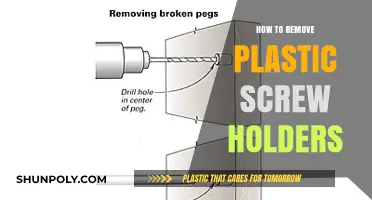 Effective Techniques to Remove Plastic Screw Holders Safely and Easily