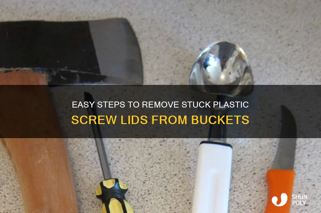 how to remove plastic screw lid from bucket