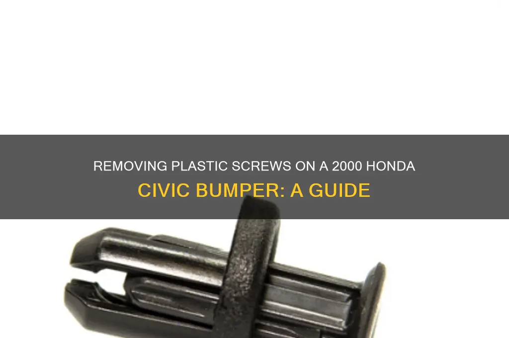 how to remove plastic screws on honda civic 2000 bumper