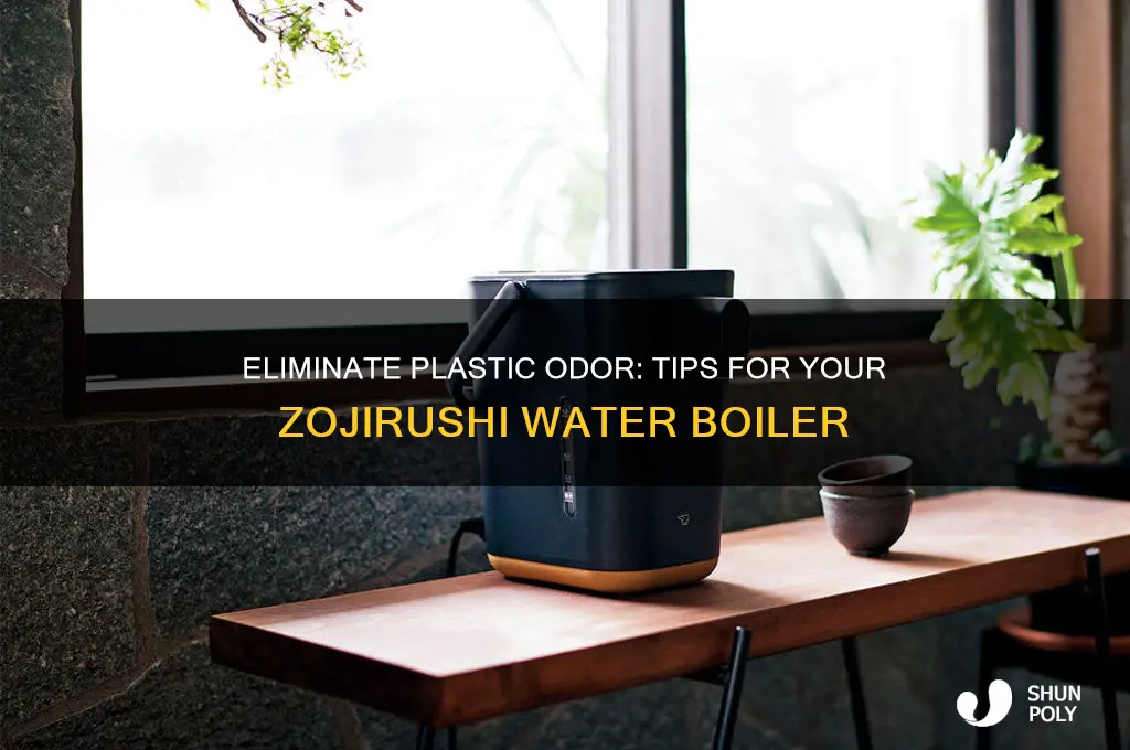 how to remove plastic smell zojirushi water boiler