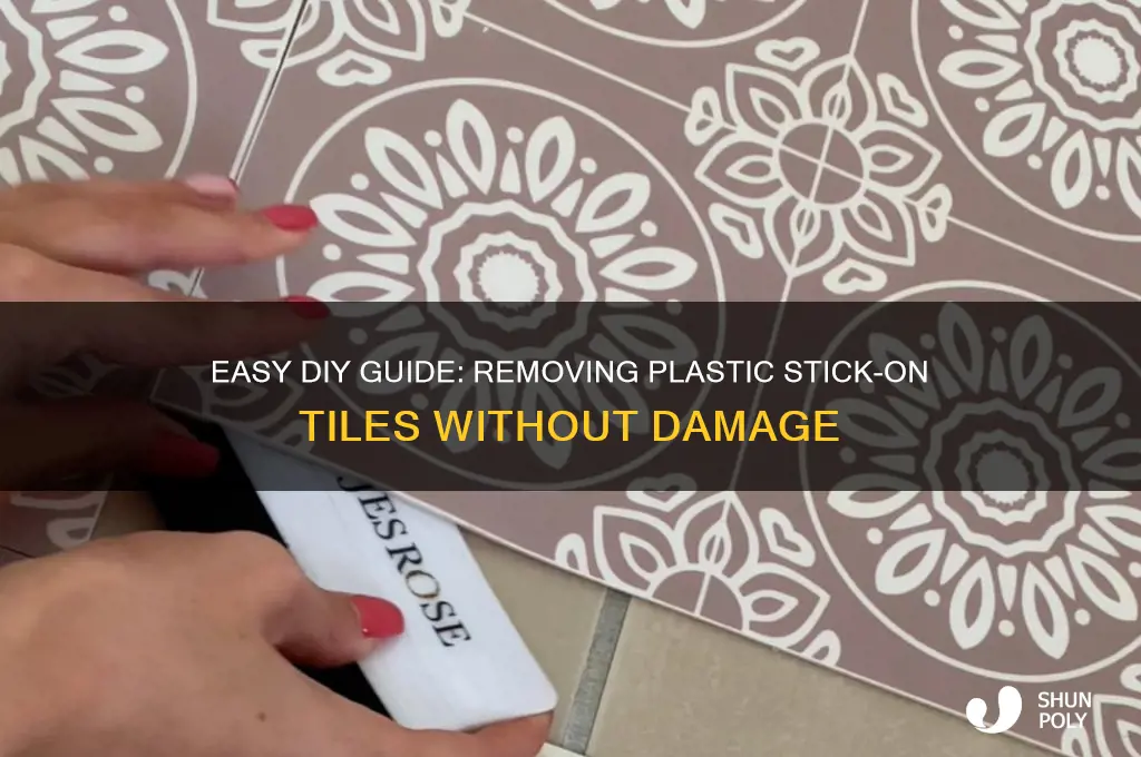 how to remove plastic stick on tiles