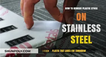 Effective Ways to Remove Plastic Stuck on Stainless Steel Surfaces