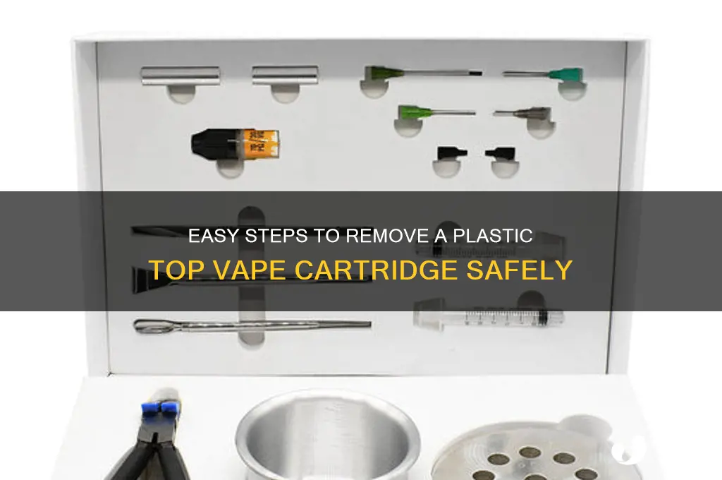 how to remove plastic top vape cart