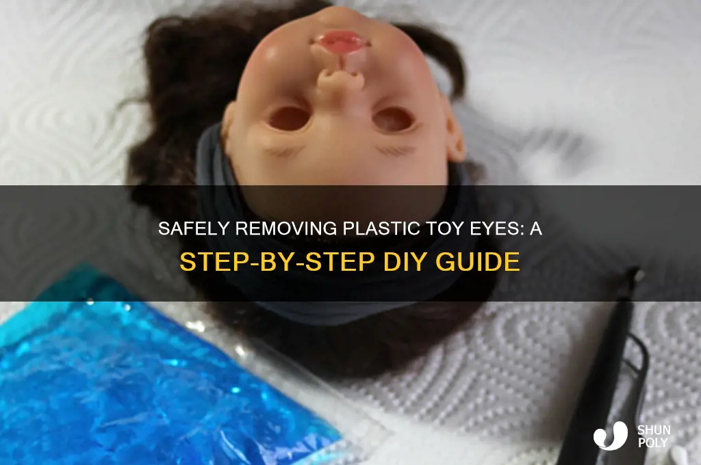 how to remove plastic toy eyes