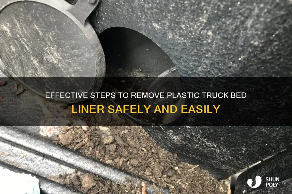 how to remove plastic truck bed liner