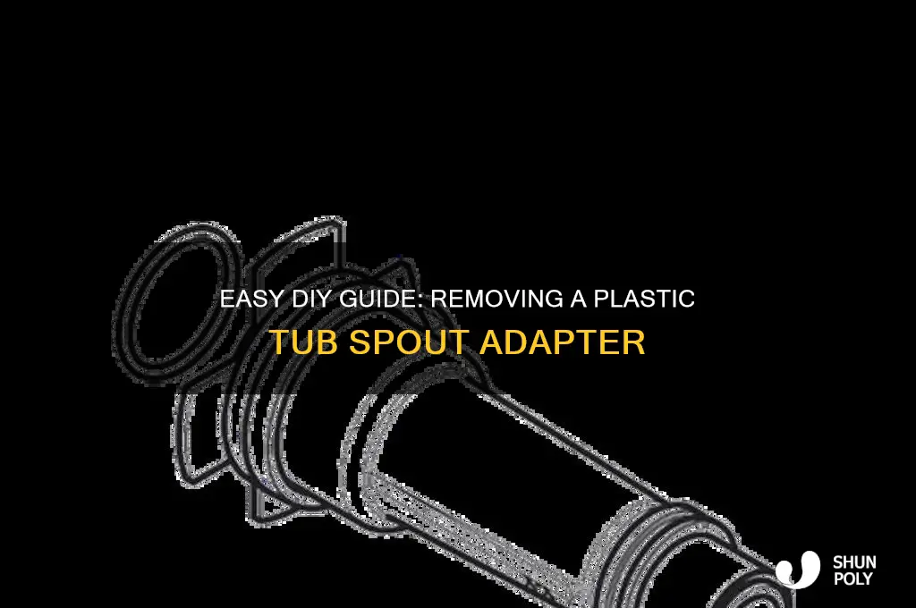 how to remove plastic tub spout adapter