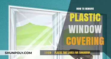 Easy Steps to Remove Plastic Window Covering Like a Pro