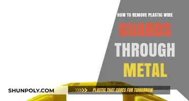Efficiently Removing Plastic Wire Guards from Metal Surfaces: A Step-by-Step Guide