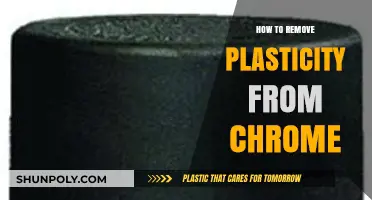 Effective Methods to Remove Plasticity from Chrome Surfaces Easily