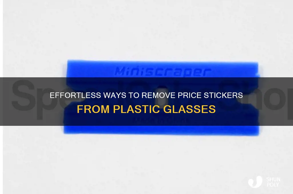 how to remove price stickers from plastic glasses