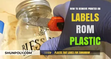 Effective Ways to Remove Printed Labels from Plastic Surfaces Easily
