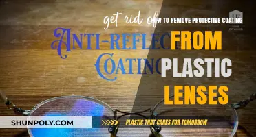 Easy Steps to Safely Remove Protective Coating from Plastic Lenses