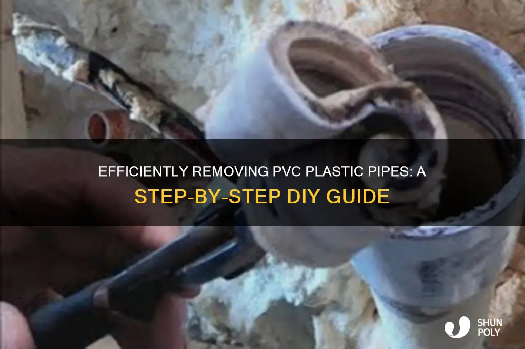 how to remove pvc plastic pipe