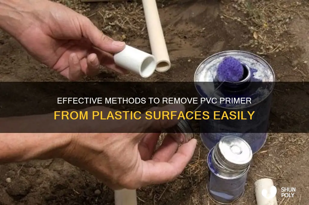 how to remove pvc primer from plastic