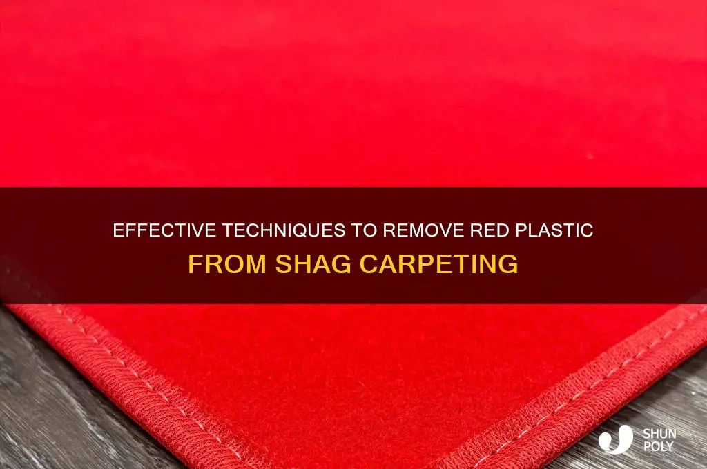 how to remove red plastic from shag carpeting