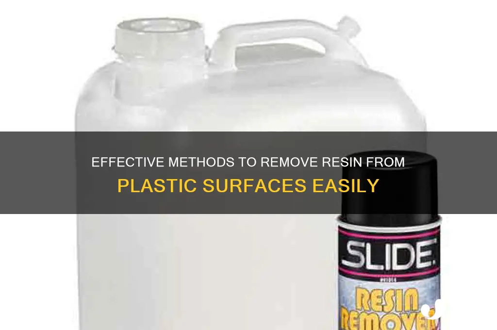 how to remove resin from plastic