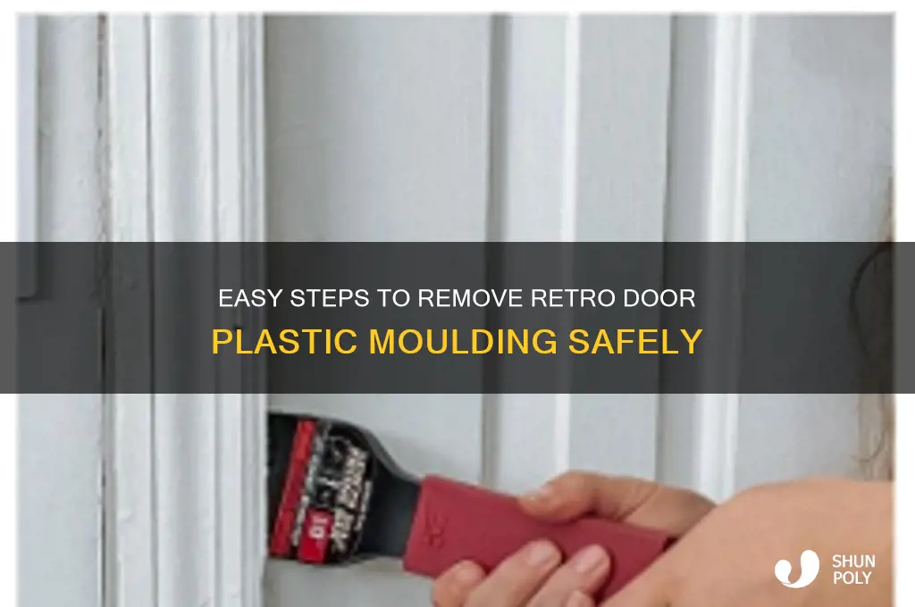 how to remove retro door plastic moulding