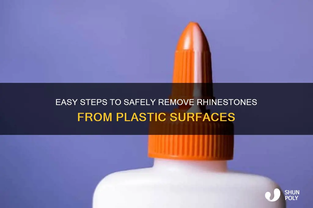 how to remove rhinestones from plastic