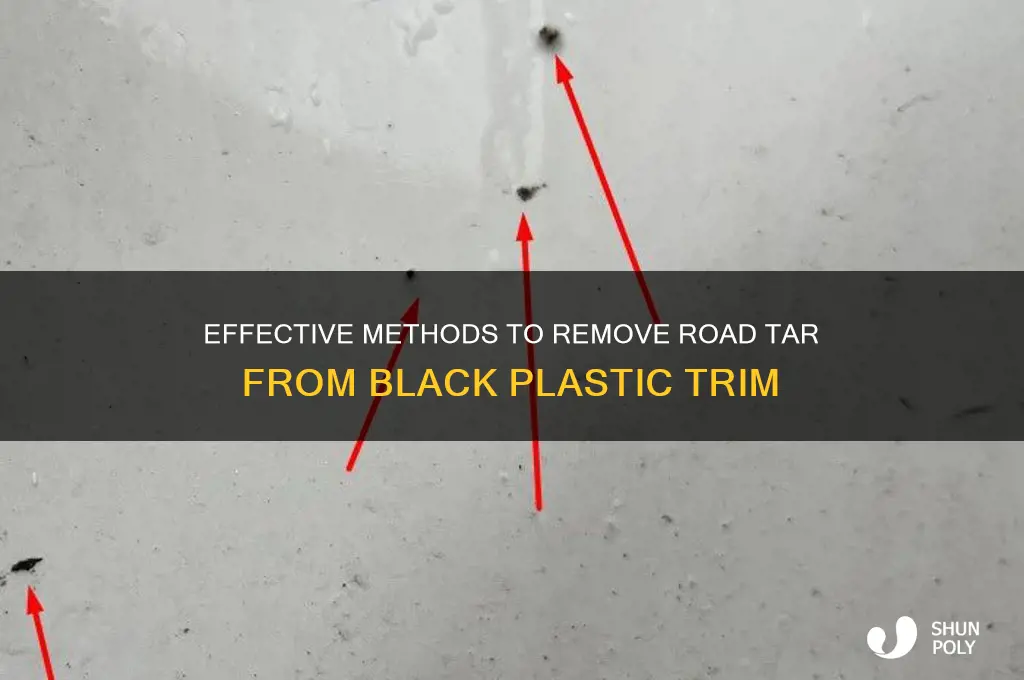 how to remove road tar off black plastic trim