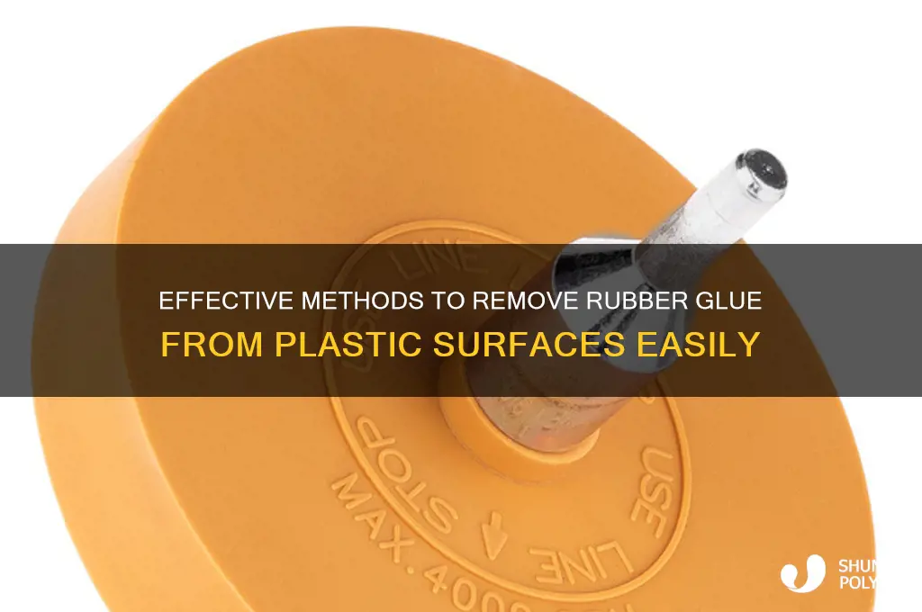 how to remove rubber glue from plastic