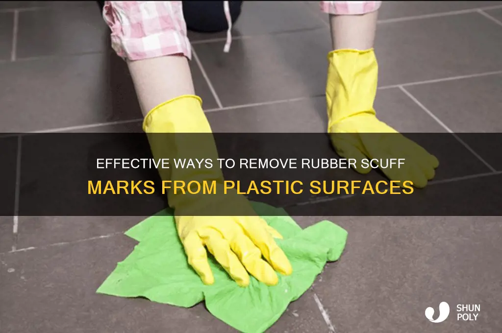 how to remove rubber scuff marks from plastic