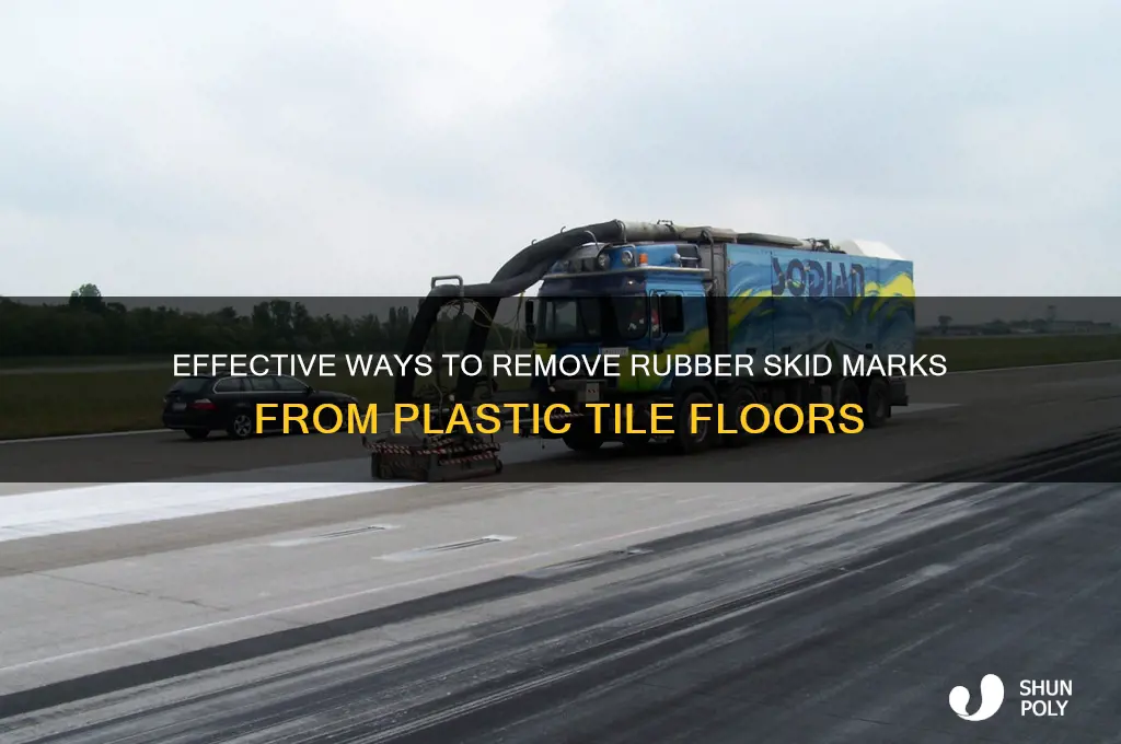 how to remove rubber skid marks off plastic tile floors