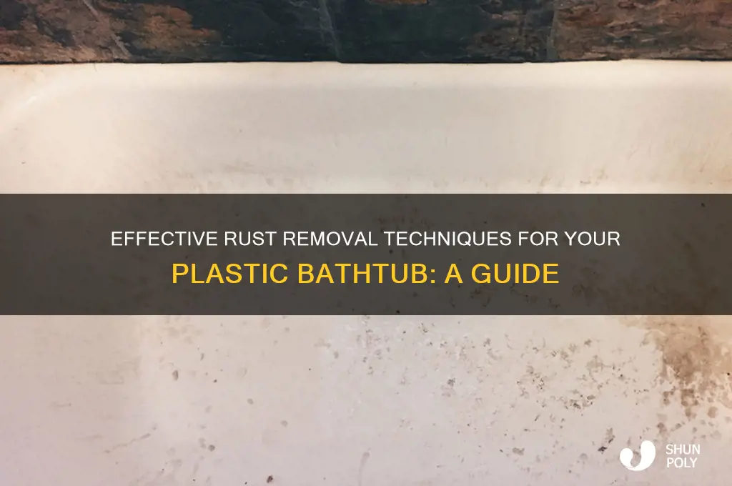 how to remove rust from a plastic bathtub