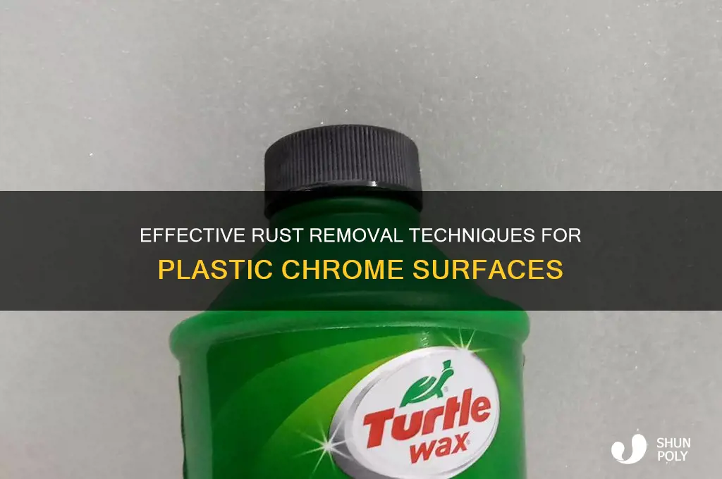 how to remove rust from plastic chrome