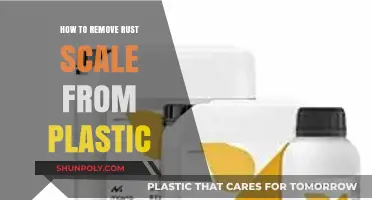 Effective Methods to Remove Rust Scale from Plastic Surfaces Easily