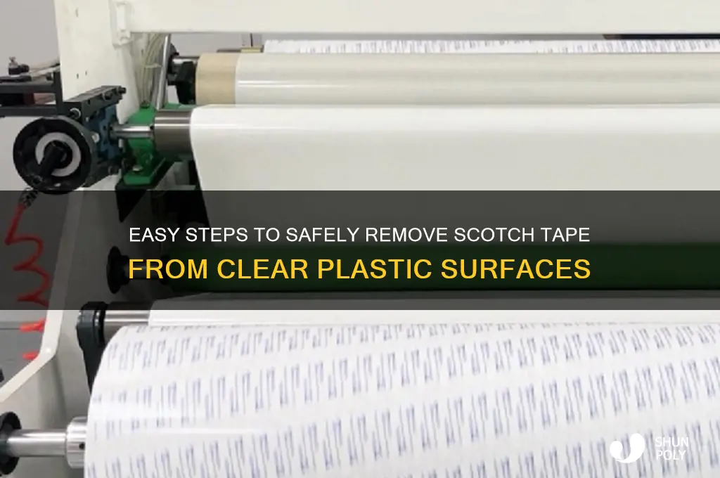 how to remove scotch tape from clear plastic