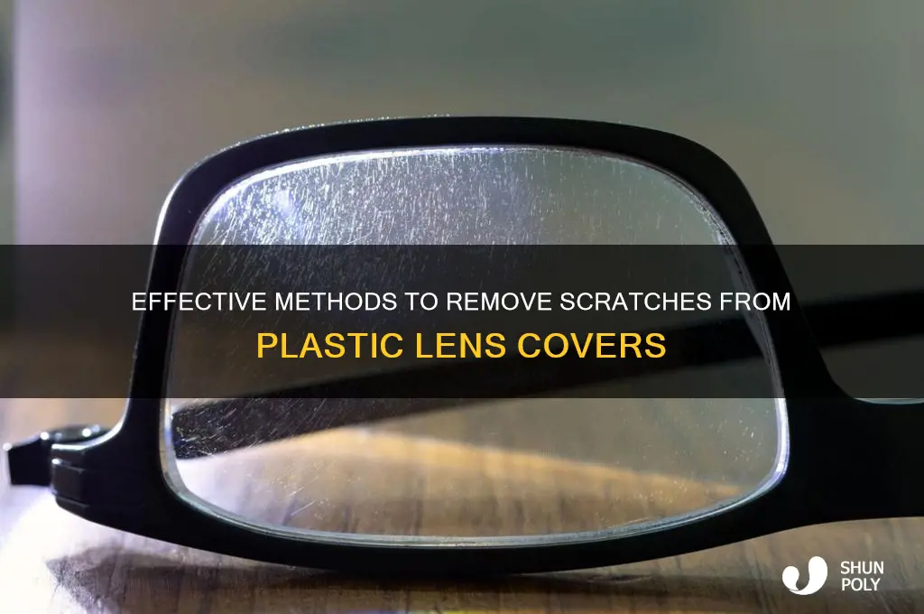 how to remove scratches from a plastic lens cover