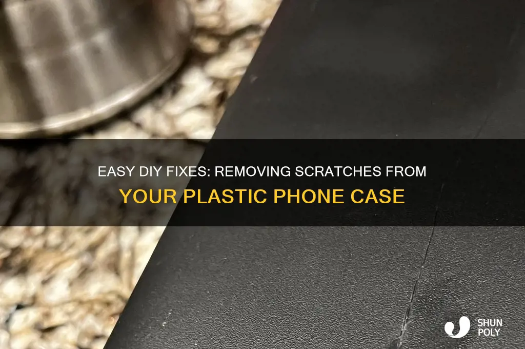 how to remove scratches from a plastic phone case