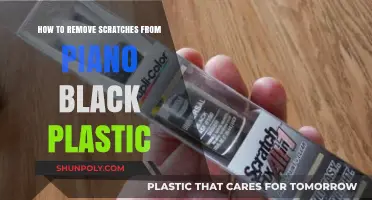 Restore Piano Black Plastic: Effective Scratch Removal Techniques and Tips