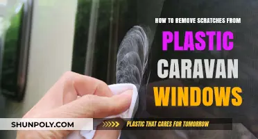 Effective DIY Methods to Remove Scratches from Plastic Caravan Windows