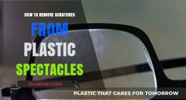 Quick Fixes: Removing Scratches from Plastic Spectacles Easily