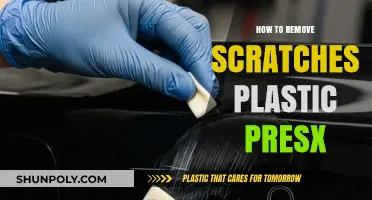 Effective Methods to Remove Scratches from Plastic Presx Surfaces