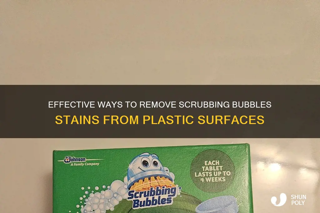 how to remove scrubbing bubbles spots from plastic