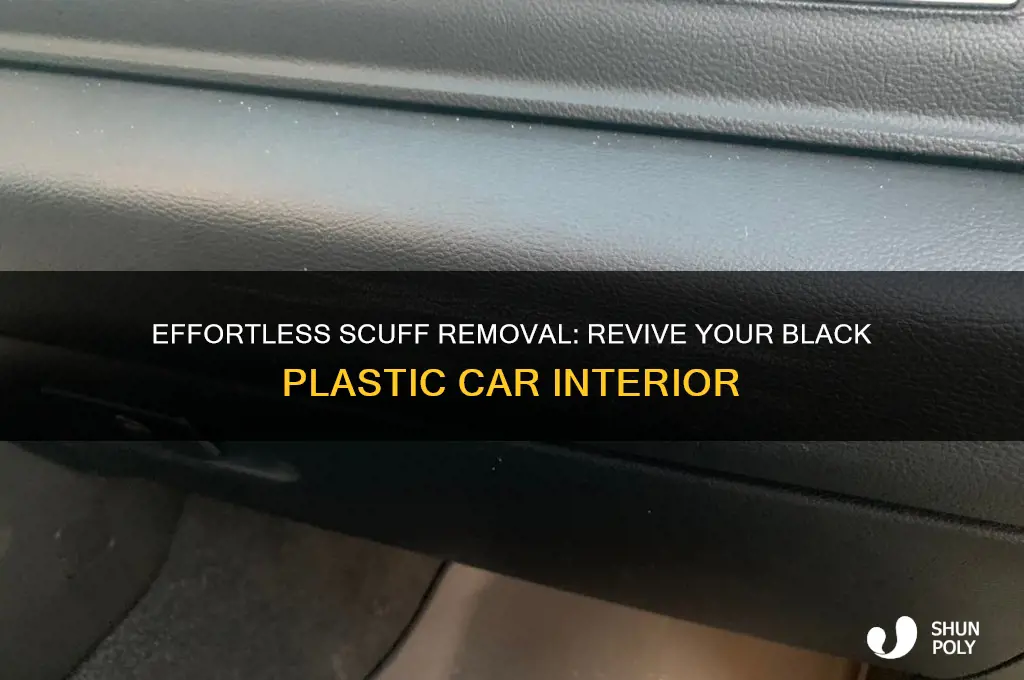 how to remove scuffs from black plastic car interior
