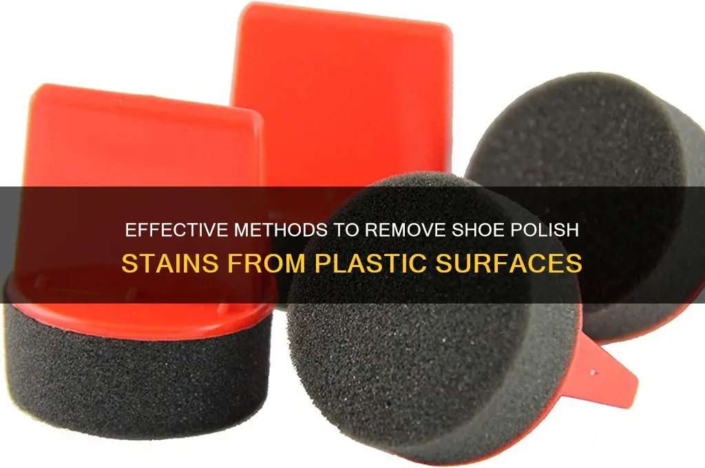 how to remove shoe polish from plastic